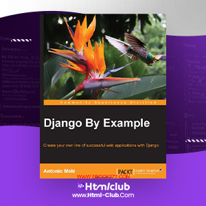 دانلود کتاب آموزش زبان برنامه نویسی جنگو ۴۷۴ صفحه PDF پی دی اف